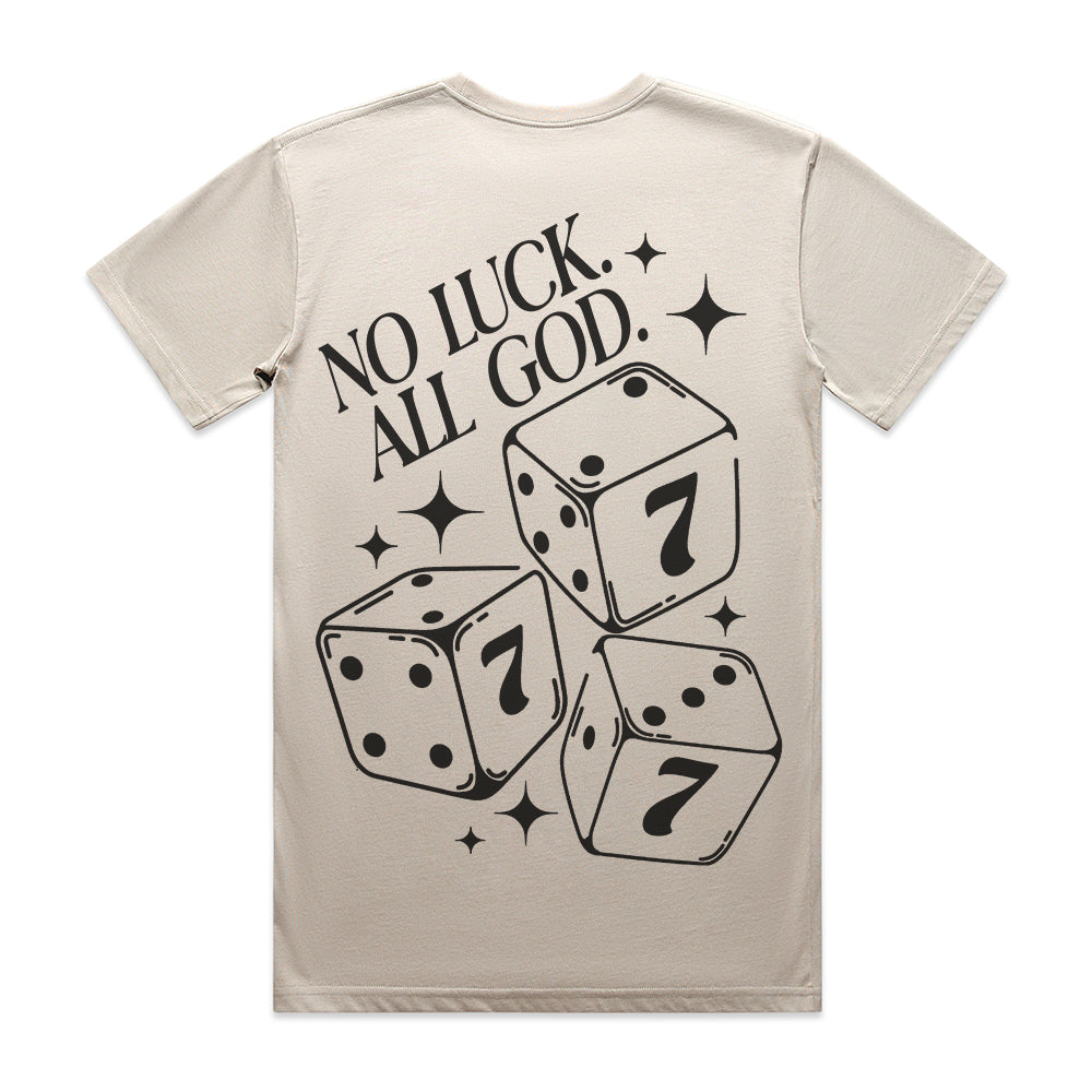 No Luck All God Graphic Tee